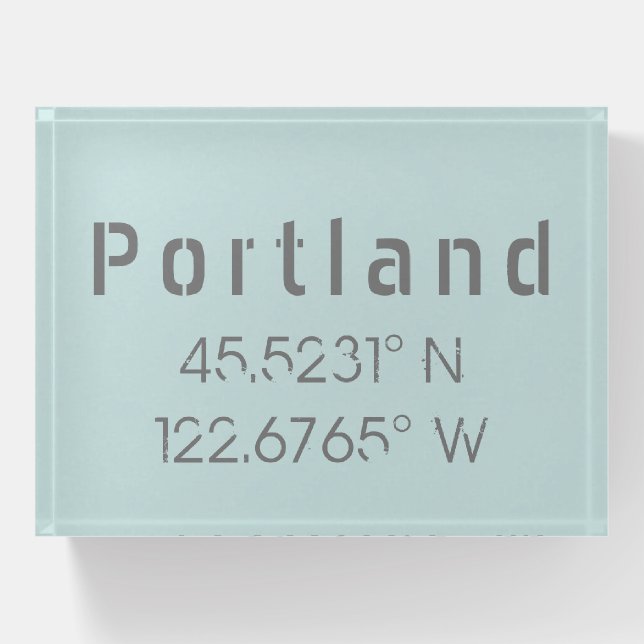 Portland Latitude Longitude   Paperweight (Front)