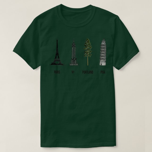 Portland Wonders of World Natural Tree Loving Towe T-Shirt (Design Front)