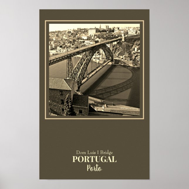 Porto bridge over Douro River, Portugal, sepia Poster (Front)