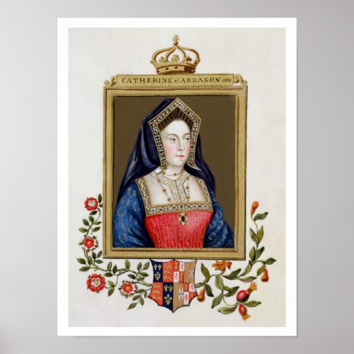 Portrait of Catherine of Aragon 1485_1536 1st Qu Poster