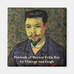 Portrait of Doctor Felix Rey by Vincent van Gogh Magnet