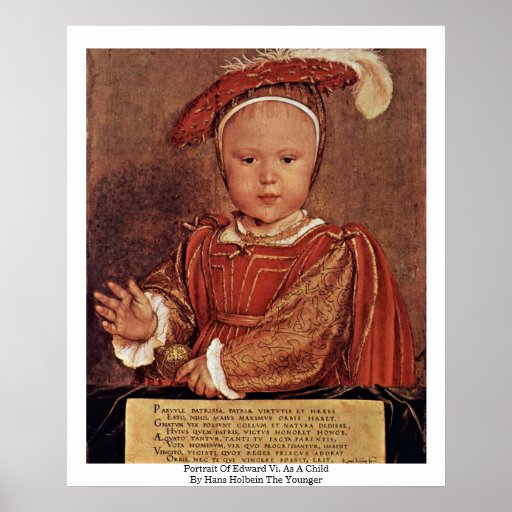 Portrait Of Edward Vi. As A Child Poster | Zazzle