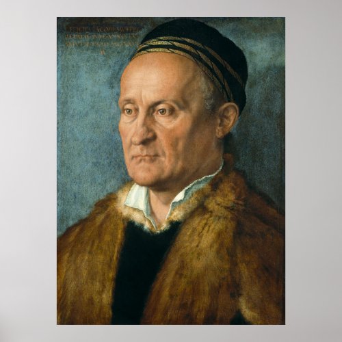 Portrait of Jacob Muffel by Albrecht Durer Poster