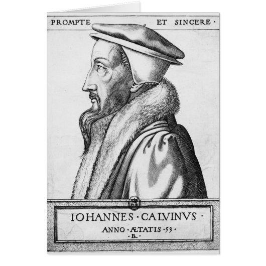 Portrait of John Calvin aged 53, 1564 Cards (Front)