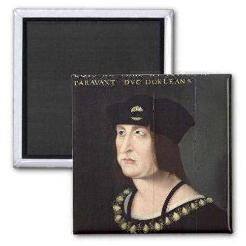 Portrait of Louis XII  King of France Magnet