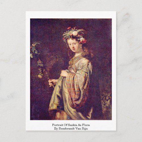 Portrait Of Saskia As Flora By Rembrandt Van Rijn Postcard