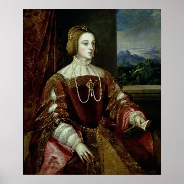 Portrait of the Empress Isabella of Portugal Poster (Front)