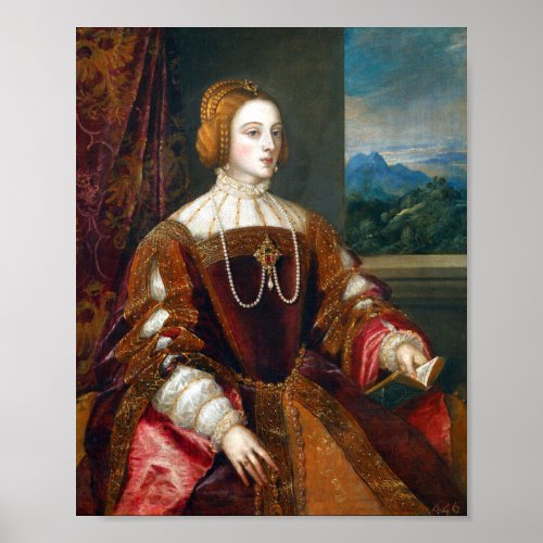 Portrait Of The Empress Isabella Of Portugal Poster