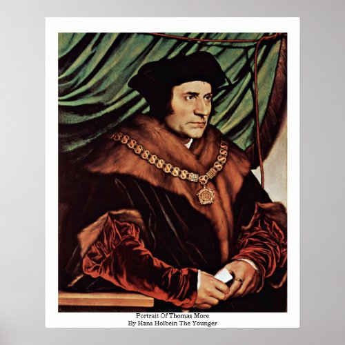 Portrait Of Thomas MoreBy Hans Holbein The Younger Poster