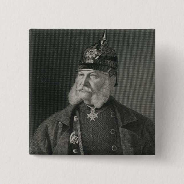 Portrait of William I  King of Prussia Pinback Button (Front)