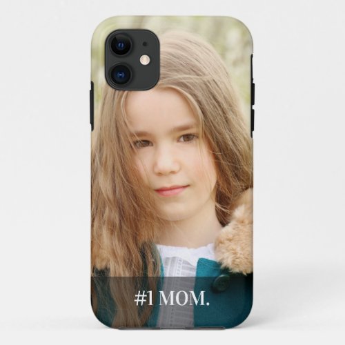 Portrait Photo 1 MOM Period Custom Case_Mate iPho iPhone 11 Case