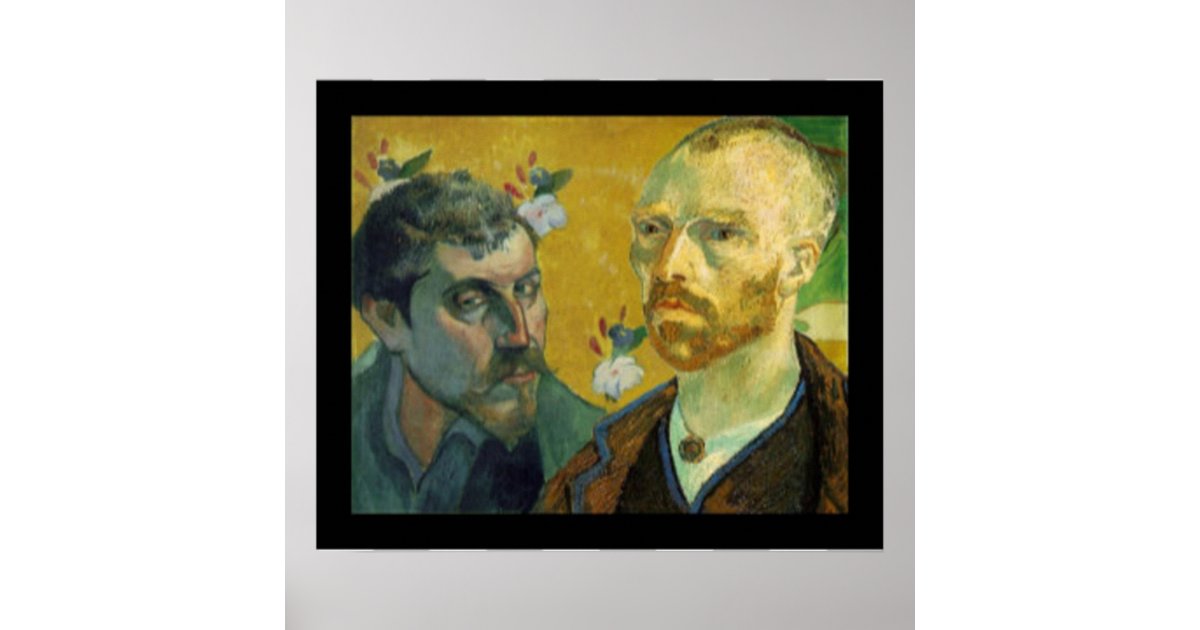 Portraits Of Paul Gauguin And Vincent Van Gogh Poster Zazzle Com