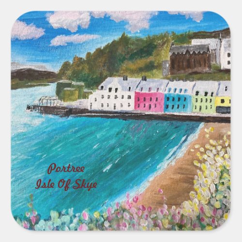 Portree Isle of Skye Scotland    Square Sticker