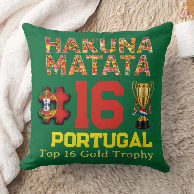 PORTUGAL 2026 Global Games: Hakuna Matata | Top 16 Throw Pillow (Blanket)