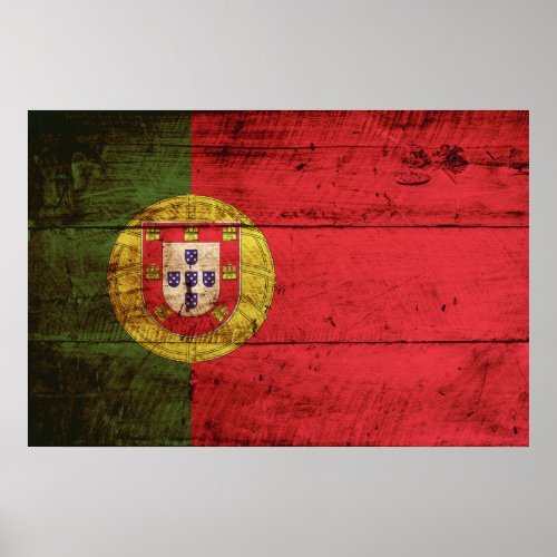 Portugal Flag on Old Wood Grain Poster