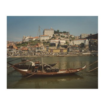 Portugal  Porto  Boat With Wine Barrels Wood Wall Art by tothebeach at Zazzle