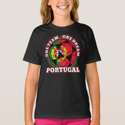 Portugal Soccer One Team One Dream T_Shirt