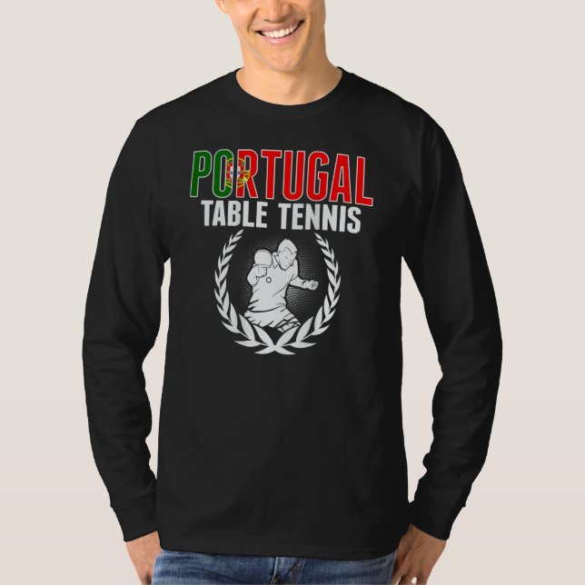 Portugal Table Tennis  Portuguese Ping Pong Suppor T-Shirt (Front)
