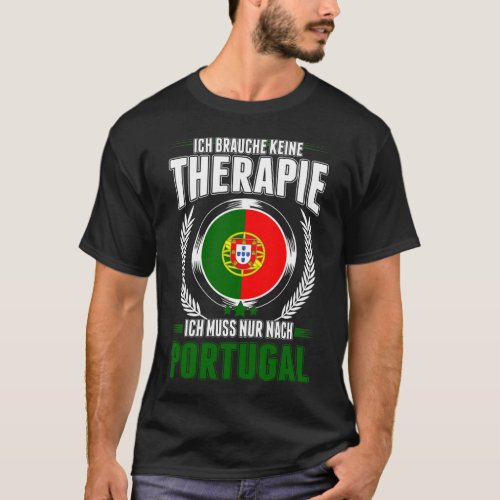 Portugal Urlaub Therapie Portugische Flagge T_Shirt