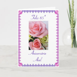 Portuguese: 85 Years Grandma's 85th Birthday Card