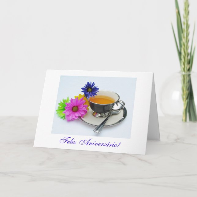 Portuguese: Day of Years: Tea and Flowers/ Birthda Card (Front)