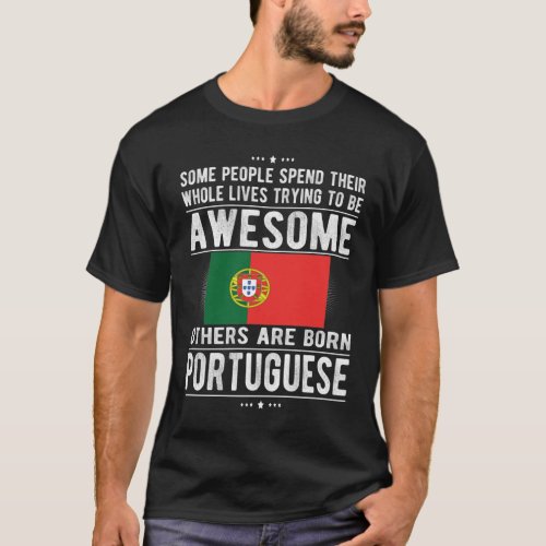Portuguese Flag Portugal Heritage Portuguese Roots T_Shirt