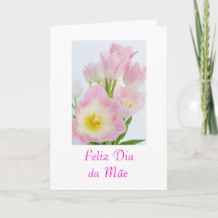 Portuguese: Mother's flowers day Card