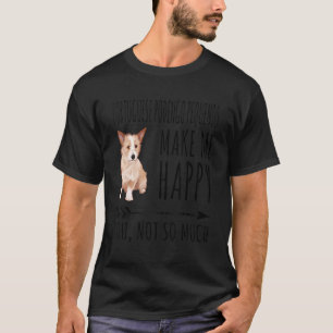 Portuguese Podengo Pequenos Make Me Happy You Not  T-Shirt