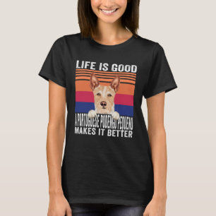 Portuguese Podengo Pequenos Makes Your Life Good V T-Shirt