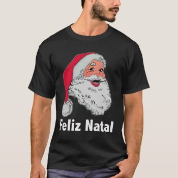 Portuguese Santa Dark T-shirt by nitsupak at Zazzle