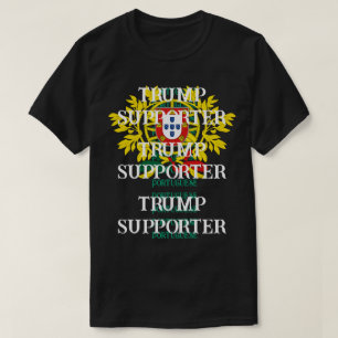 Portuguese Trump supporter T-Shirt