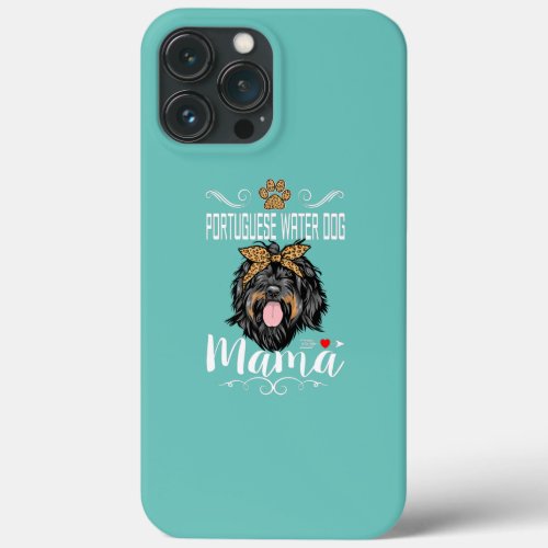 Portuguese Water Dog Mama Funny Dog Mom Puppy iPhone 13 Pro Max Case