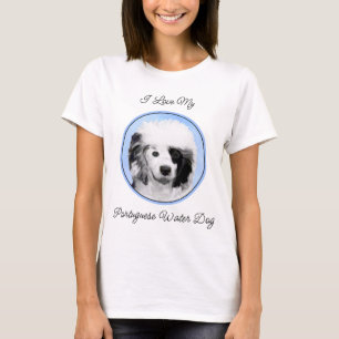 Portuguese Water Dog Painting - Original Dog Art T-Shirt