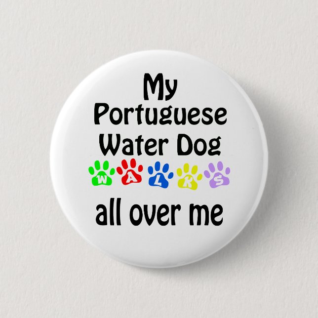 Portuguese Water Dog Walks Design Button (Front)