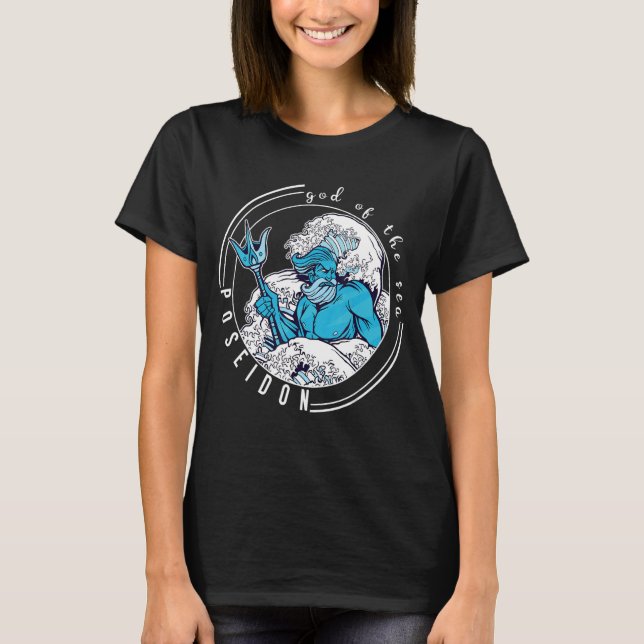 Poseidon Greek GodHero Training God of the sea T-Shirt (Front)