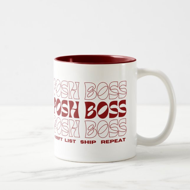 Posh Boss Thrift List Ship Repeat Fun Resellers Two-Tone Coffee Mug (Right)