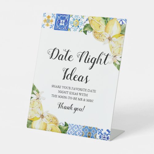 Positano Blue Tile Lemon Date Night Ideas Sign
