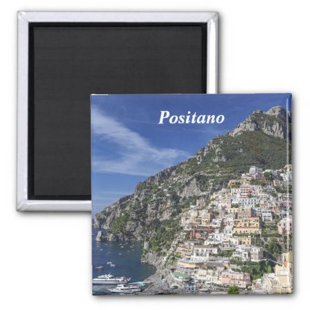 Positano By The Sea Magnet