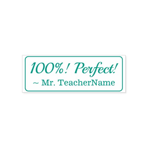 Positive 100 Perfect  Custom Tutor Name Self_inking Stamp