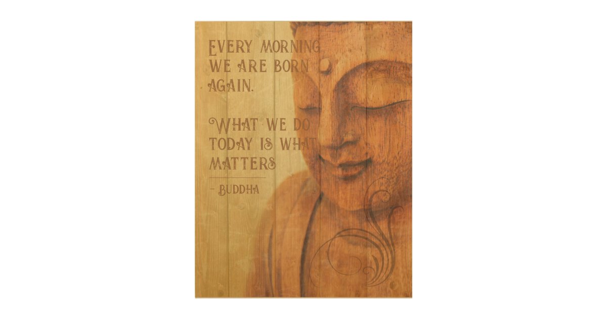 Positive Affirmation Buddhism Mindfulness Quote Wood Wall Decor