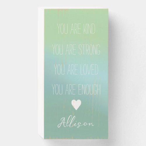 Positive affirmation encouragement custom gift wooden box sign