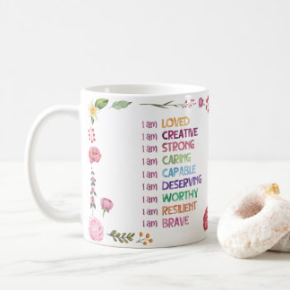 Positive Affirmation Flower Style  Coffee Mug