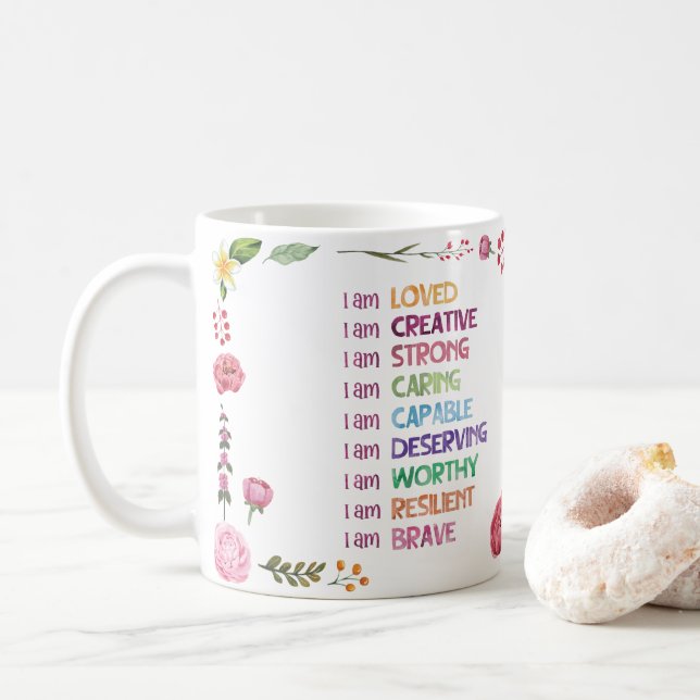 Positive Affirmation Flower Style  Coffee Mug (With Donut)