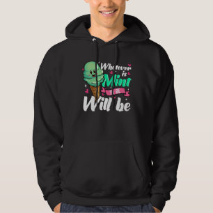 Positive Affirmation Mint Ice Cream Hoodie