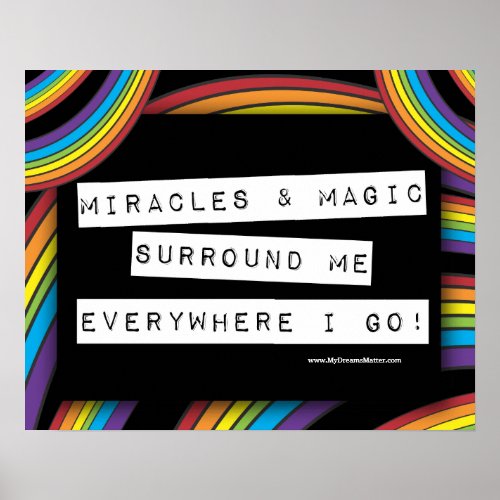 Positive Affirmation Miracle Magic LGBT Rainbow Poster