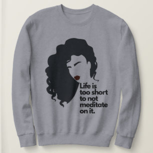 Positive Affirmation Sweatshirt