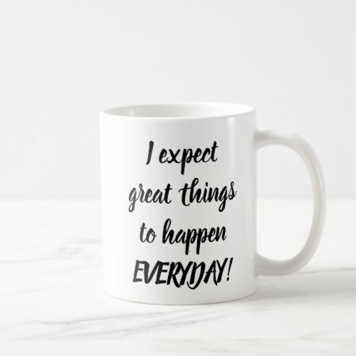 Positive Affirmations Coffee Mug