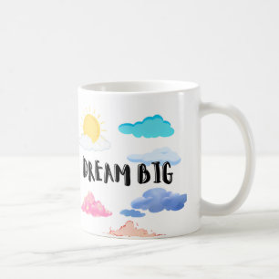 Positive Affirmations   Dream big   Customized Mug