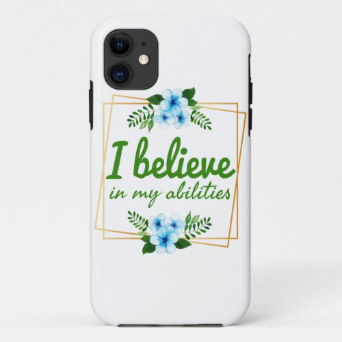 positive affirmations for hard workers iPhone 11 case