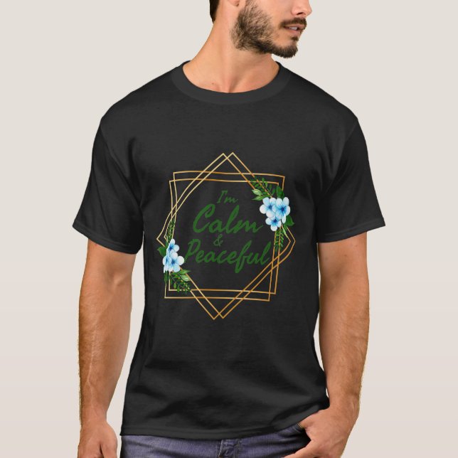 positive affirmations for the day T-Shirt (Front)